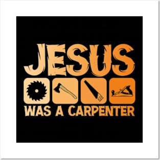 Jesus Was A Carpenter Retro Posters and Art